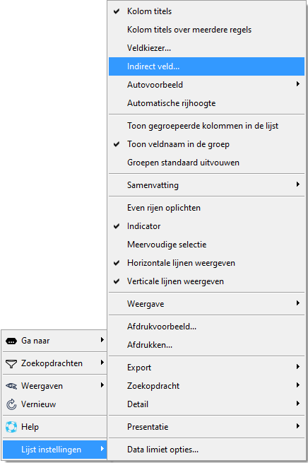 Rechtermuisklik in lijst > Lijst instellingen > Indirect veld