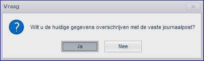 Dialoogscherm Vaste journaalpost